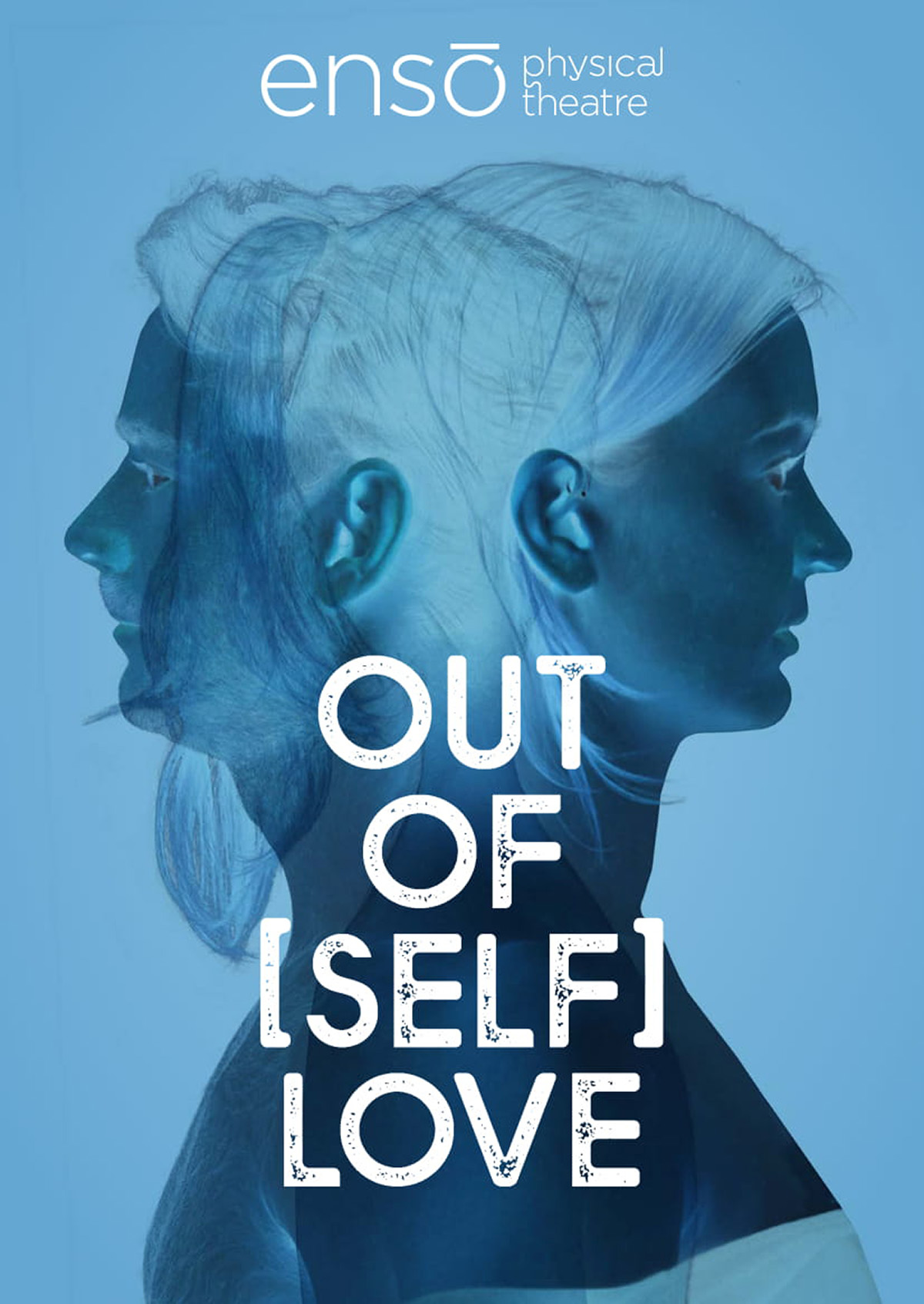 ENSŌ Physical Theatre - Out of (self) love